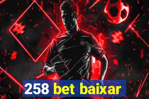 258 bet baixar